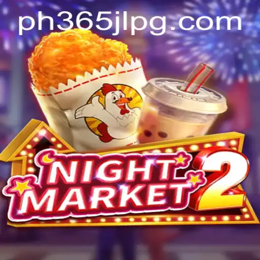Discover the Thrills of NightMarket2: A New Gaming Sensation